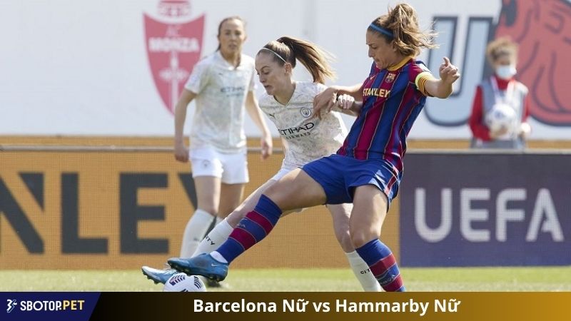 Nhận định soi kèoBarcelona Nữ vs Hammarby Nữ